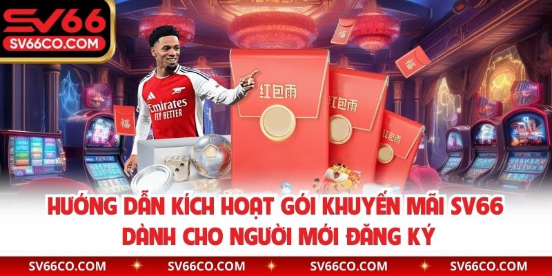 Hướng dẫn kích hoạt gói khuyến mãi SV66 dành cho người mới đăng ký